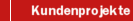 Kundenprojekte